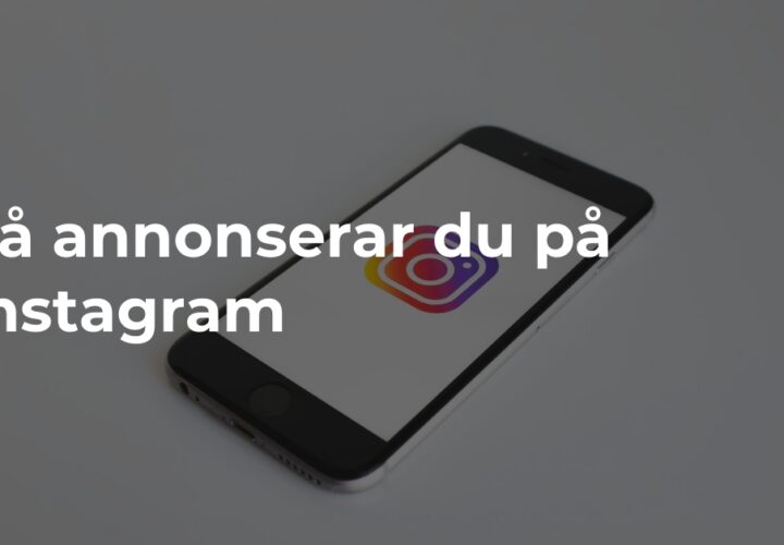 Digital Marknadsföringsbyrå - Sa annonserar du pa Instagram